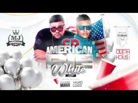 CD AMERICAN PIE WHITE 2022 - GUILHERME MORAIS E MAURO LOVEZ