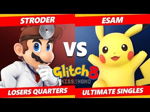 Glitch 8 SSBU - KIA | Stroder (Greninja, Dr. Mario) Vs PG | ESAM (Pikachu) Smash Ultimate L Quarters