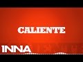 INNA - Caliente (by Play&Win) 
