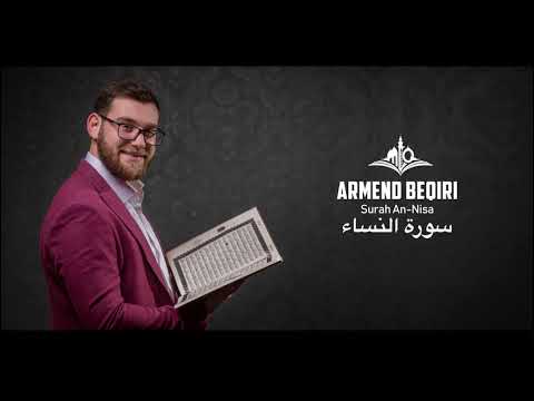 Armend Beqiri Surah An-Nisa 04 |سورة النساء