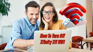 How to Turn Off Xfinity Xfi Gateway WiFi