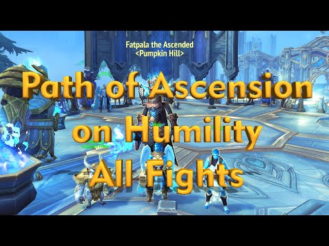 Path of Ascension on Humility difficulty all fights("the Ascended" title)