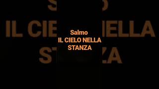 Il cielo nella stanza testo salmo