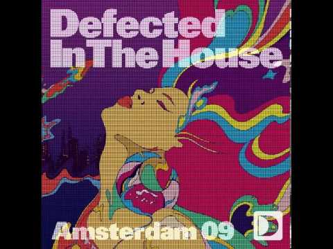 Defected In The House Amsterdam 2009 Mixed By Hardsoul