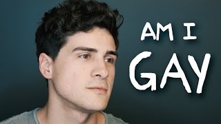 Am I Gay?