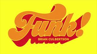 Brian Culbertson - Got to Give It Up