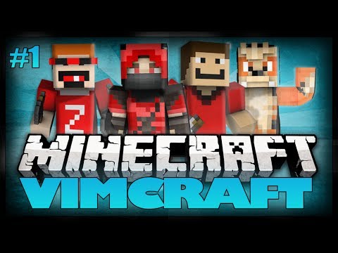 VimCraft - Episode 1: I Have Returned!