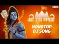 Download Shree Ram Navami Special Nonstop Dj Songs Dj Mp3 Song