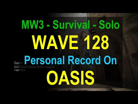 COD: MW3 Wave-128 Survival SOLO on OASIS - Personal Record!