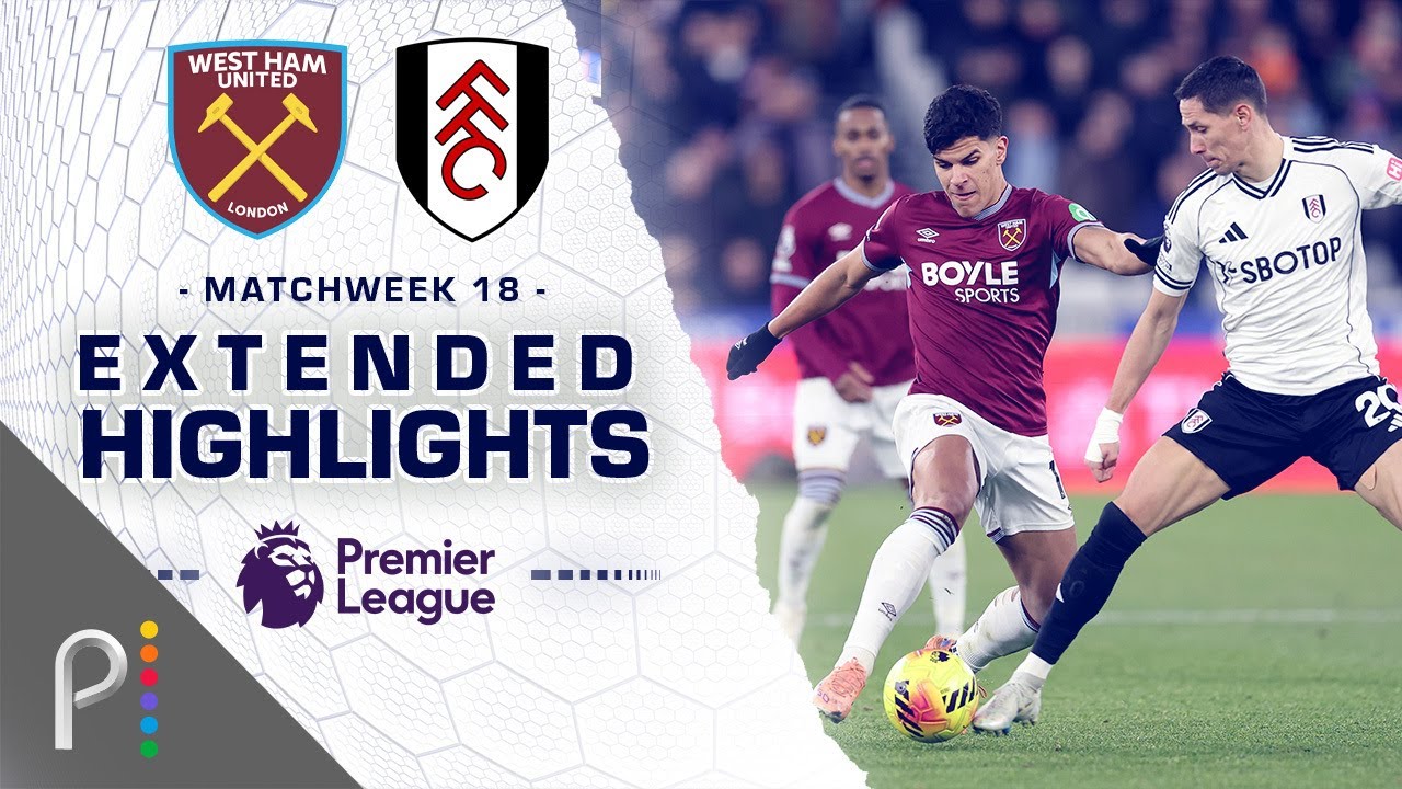 West Ham vs Fulham Highlights and Goals