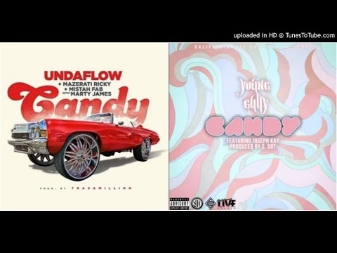 Undaflow,  Mista F.A.B., Mazerati Ricky, MartyJames, Young Gully, Joseph Kay -  “Candy”