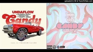 Undaflow,  Mista F.A.B., Mazerati Ricky, MartyJames, Young Gully, Joseph Kay -  “Candy”