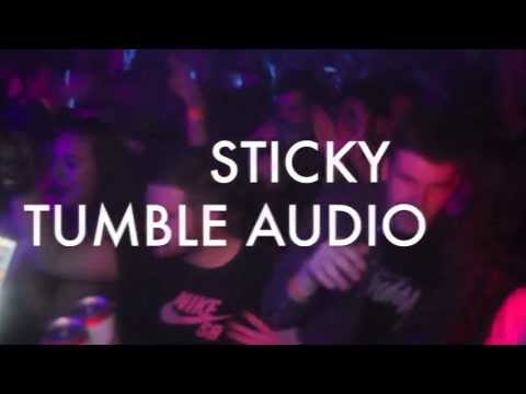 DJ STICKY @ TUMBLE 05/10/2013