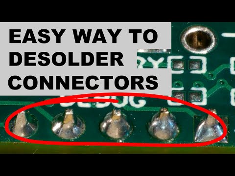 Easy Way to Desolder and Remove Through Hole Connectors or Components
