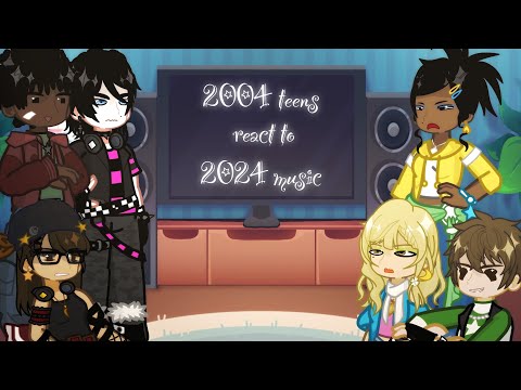 2004 high schoolers react to 2024 music // 2X SPEED // gacha 