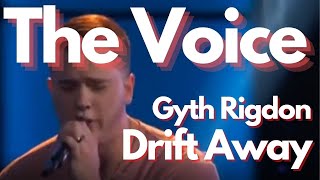 GORGEOUS Gyth Rigdon sings 'Drift Away' - The Voice 2019 (*Slowed Reverb*)