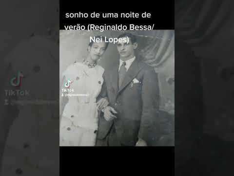 Sonho de uma noite de verão - Reginaldo Bessa