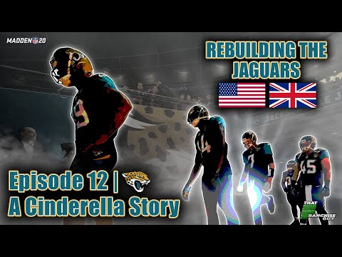 A Realistic Rebuild Of The Jaguars | Madden 20 | A Cinderella Story | EP.12