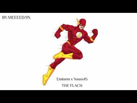 THE FLASH / Eminem ft Youss45 🔥