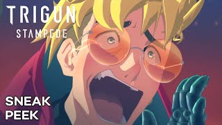 Trigun Stampede | SNEAK PEEK