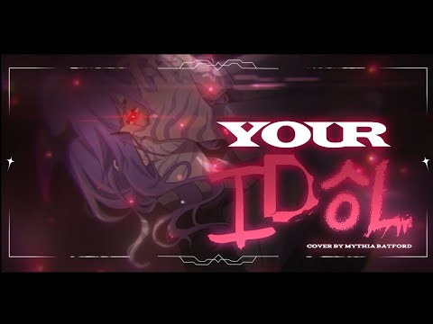 YOUR IDOL / SAJA BOYS (Cover by Mythia Batford)