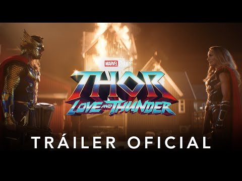 Trailer en español de Thor: Love and Thunder