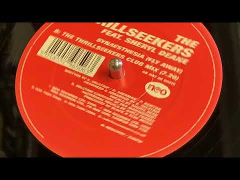 THE THRILLSEEKERS FEAT SHERYL DEANE - SYNAESTHESIA (FLY AWAY) (THE THRILLSEEKERS CLUB MIX)