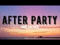 Don Toliver - After Party Lyrics feat. Travis Scott Don Toliver - After Party Lyrics feat. Travis Scott
