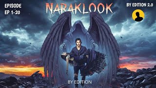 NarakLook Episode 1-20 