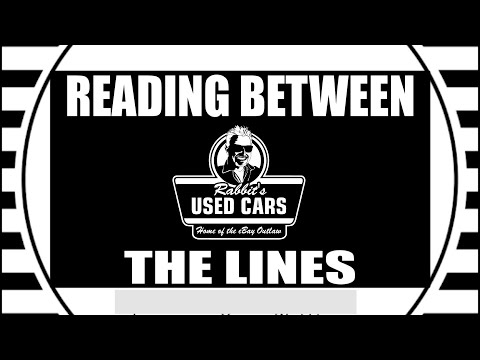 Reading Between The Lines - Rabbit's Used Cars