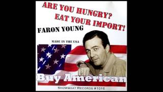 Faron Young - Are You Hungry Eat Your Import