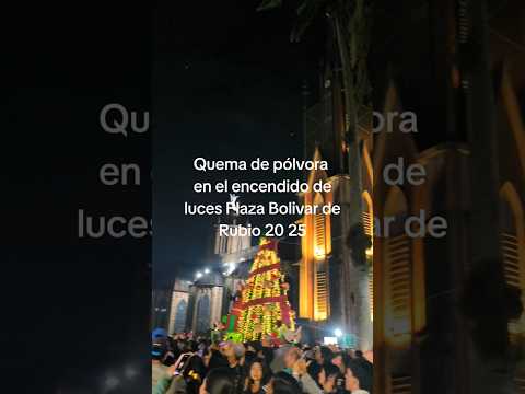 Quema de pólvora Plaza Bolivar Rubio 2025 #navidad #rubio #christmas #venezuela #tachira