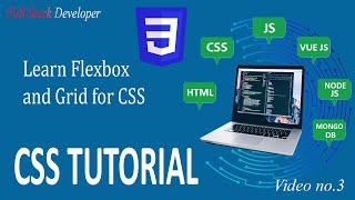 Learn CSS Flexbox and Grid Tutorial | Full Stack Development part 3