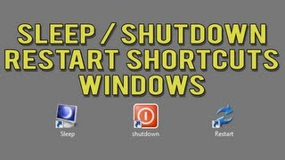 Create Shutdown / Restart / Sleep Shortcuts in Win