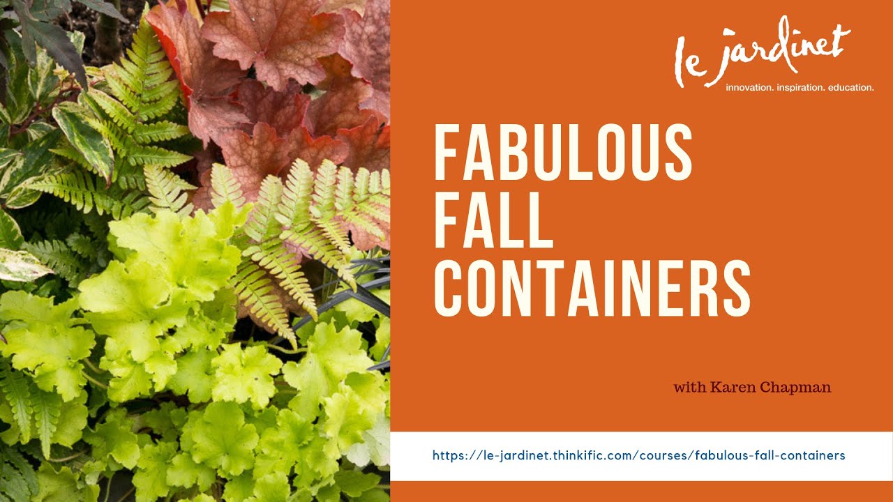 Fabulous Fall Containers - a fun, online workshop