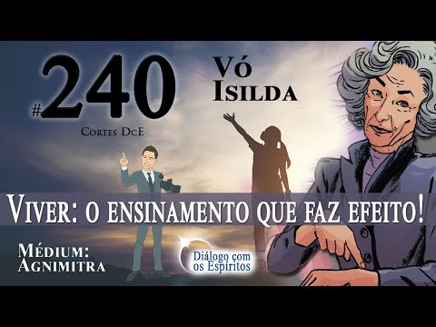 Cortes DcE #240 *Viver: o ensinamento que faz efeito!*