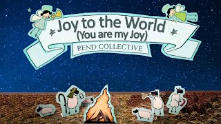 Joy to the World (You are my Joy) - sung by Rend Collective -  Lyric video