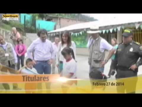 Titulares Teleantioquia Noticias AM - Jueves 27 de febrero de 2014