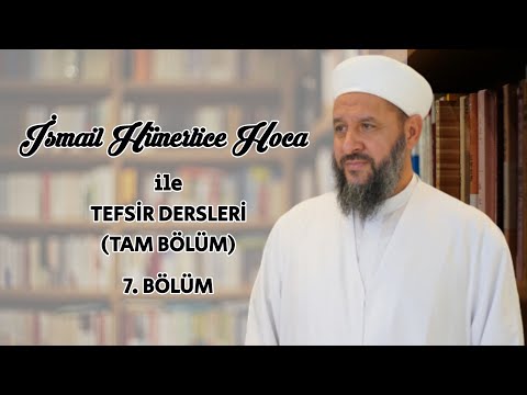 Tefsir Dersleri 7. Bölüm | Bedir Tv | İsmail Hünerlice Hoca