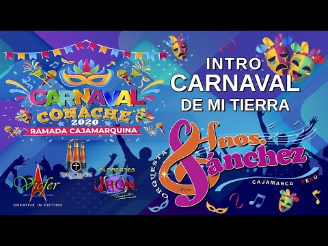 HNOS SANCHEZ -  INTRO - CARNAVAL DE MI TIERRA - CARNAVAL DE CONACHE 2020 - 4K