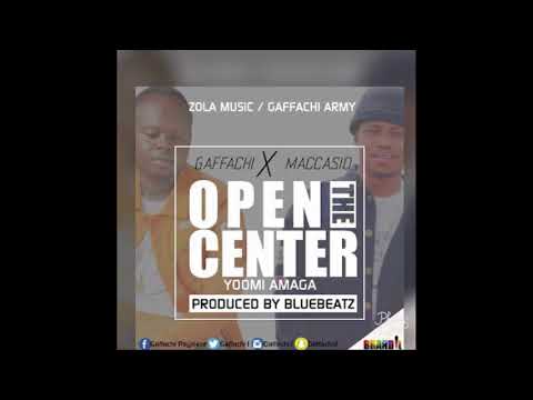 Gaffachi - Open The Center Feat  Maccasio (Audio Slide)