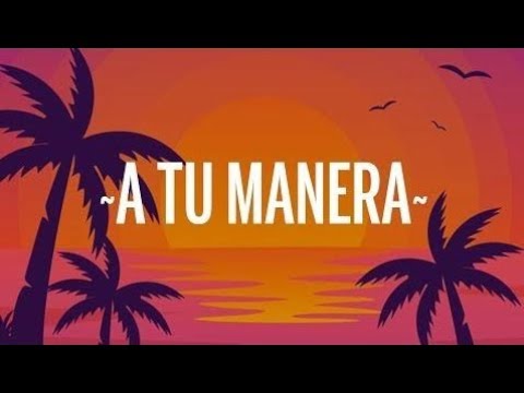 Sofia Reyes x Jhay Cortez - A Tu Manera (Corbata) (Lyrics/Letra)