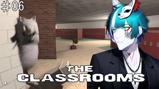 [the classrooms]俊足履いても勝てねぇ... ♯06