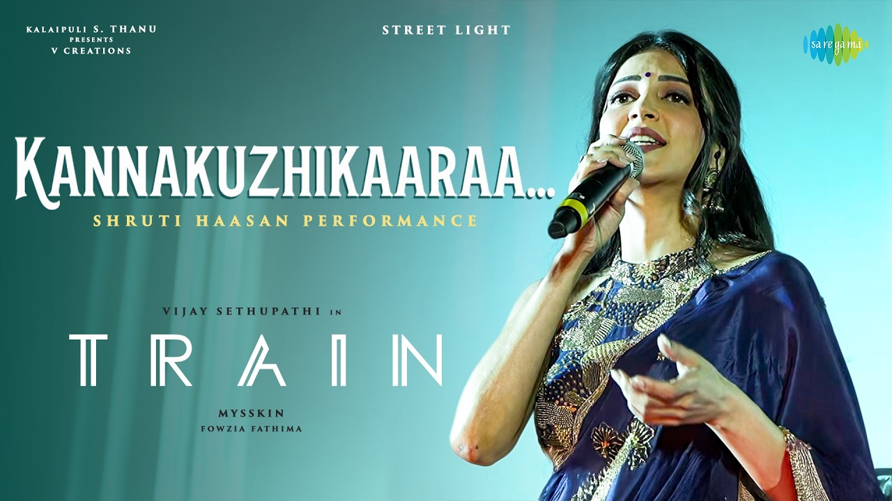 Kannakuzhikaaraa - Shruti Haasan Performance | Train | Vijay Sethupathi | Mysskin