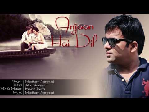 AB Madhav Anjaan Hai Dil-Original