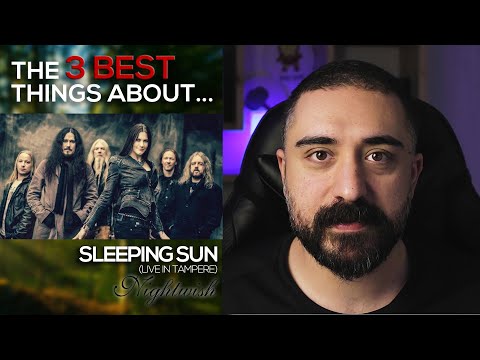 The 3 BEST Things About NIGHTWISH - Sleeping Sun [LIVE in Tampere]