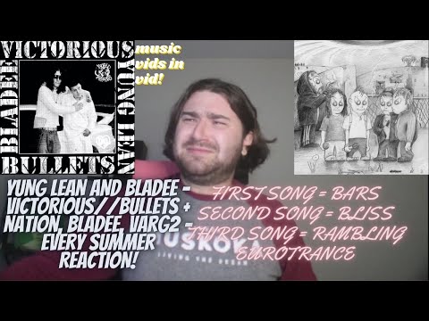 Yung Lean & Bladee - Victorious//Bullets & Bladee, Nation & Varg2 - Every Summer REACTION