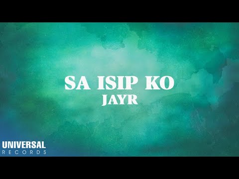 Jay R - Sa Isip Ko (Official Lyric Video)