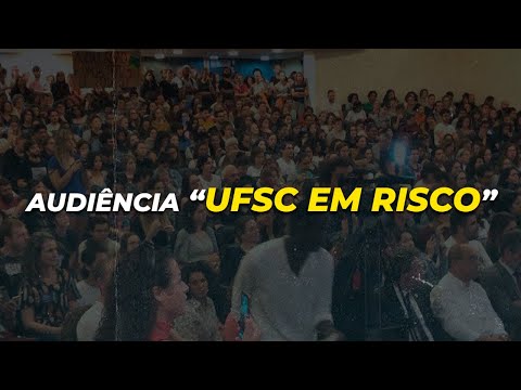 AUDIÊNCIA DOS ALUNOS DA UFSC
