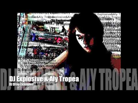 DJ Explosive & Aly Tropea
